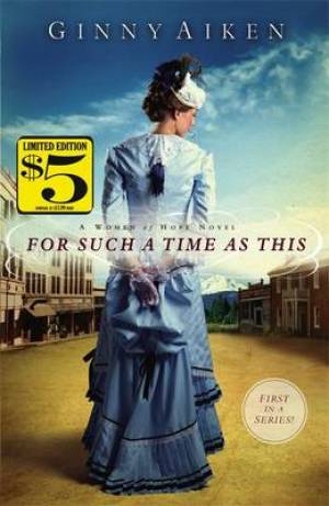 For Such a Time as This By Ginny Aiken (Paperback) 9781455556939