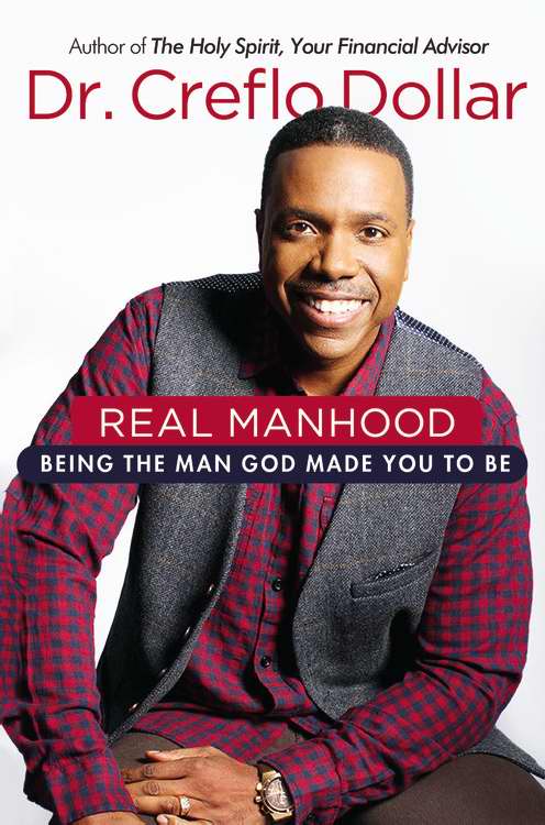 Real Manhood By Dr Creflo Dollar (Hardback) 9781455577989