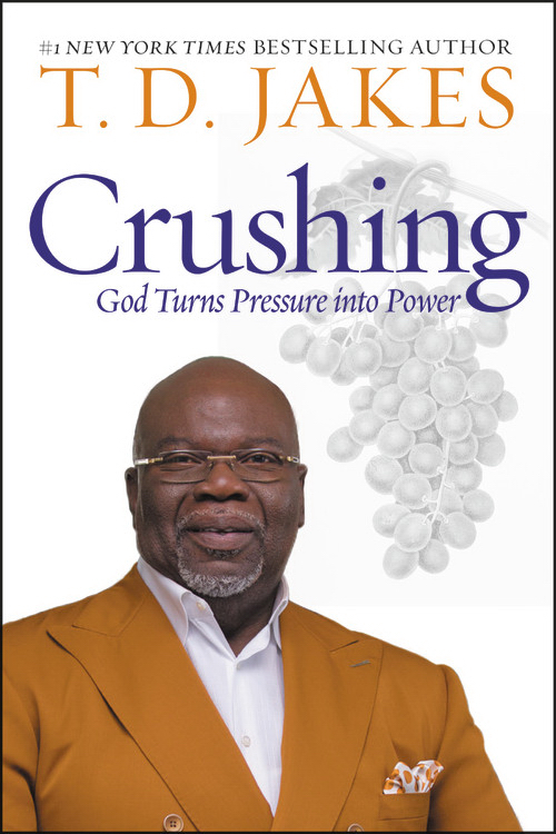 Crushing By T D Jakes (Hardback) 9781455595372