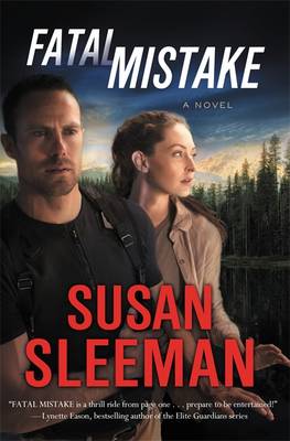 Fatal Mistake By Susan Sleeman (Paperback) 9781455596461