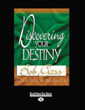 Discovering Your Destiny 1 Volumes Set By Bob Gass (Paperback)