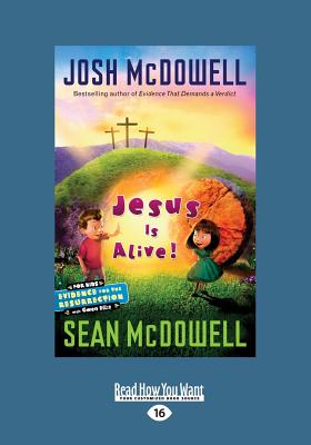 Jesus Is Alive Evidence for the Resurrection for Kids Large Print 1