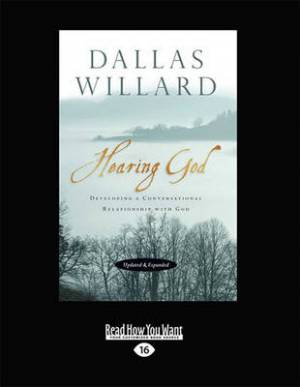 Hearing God Updated and Expanded By Dallas Willard (Paperback)