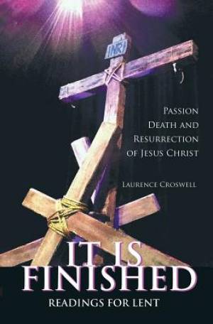 It Is Finished By Laurence Croswell (Paperback) 9781460005590