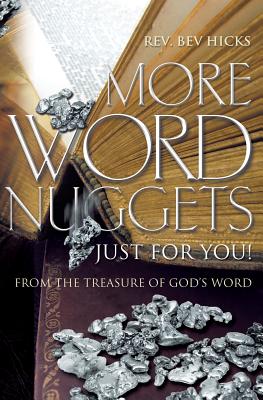 More Word Nuggets Just For You From the Treasure of God's Word