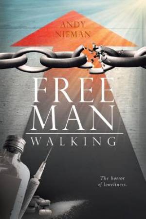 Free Man Walking By Andy Nieman (Paperback) 9781460235461