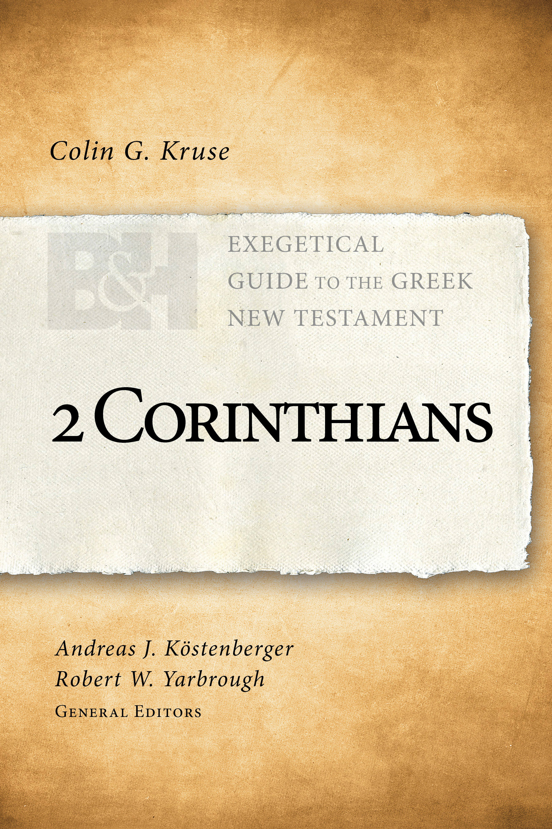 2 Corinthians By Kruse Colin G (Paperback) 9781462743964