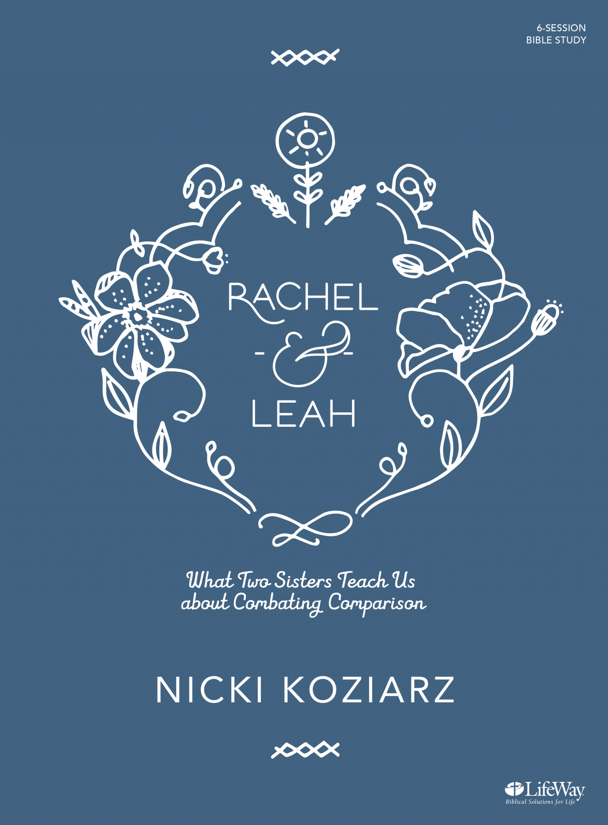 Rachel And Leah Bible Study Book By Koziarz Nicki (Paperback)