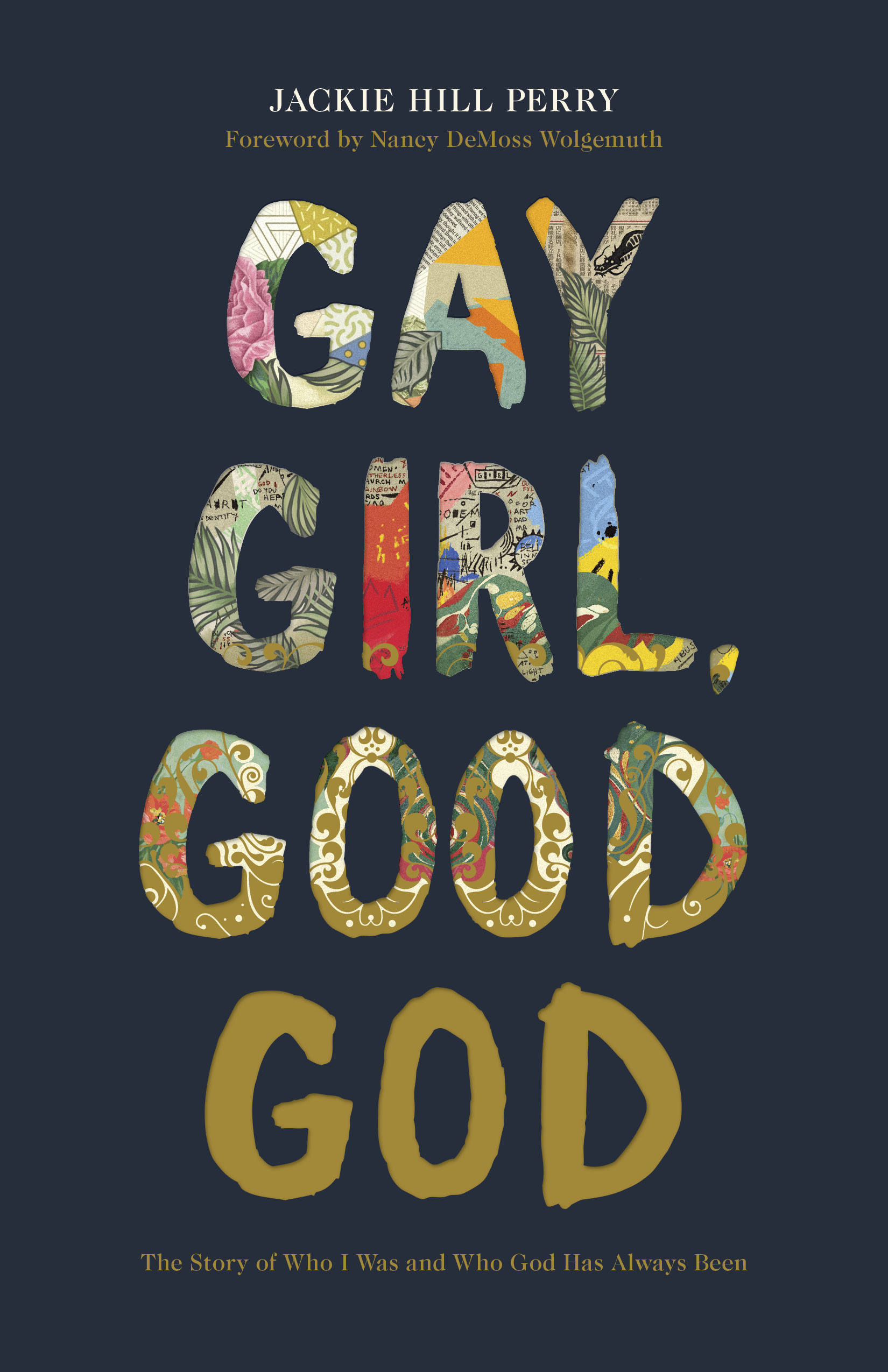 Gay Girl Good God By Jackie Hill Perry Free Delivery At Eden 9781462751228