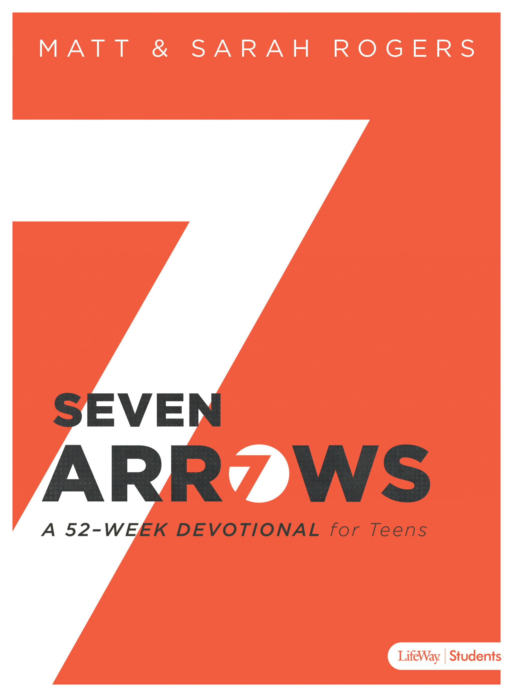 Seven Arrows By Rogers Matt Rogers Sarah (Paperback) 9781462777556