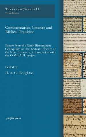 Commentaries Catenae and Biblical Tradition