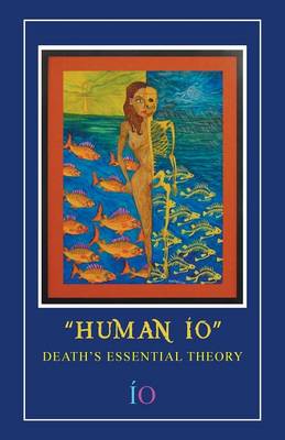 Human Io By Io (Paperback) 9781463343200