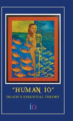 Human Io By Io (Hardback) 9781463343217