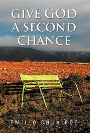 Give God a Second Chance (Hardback) 9781463344986