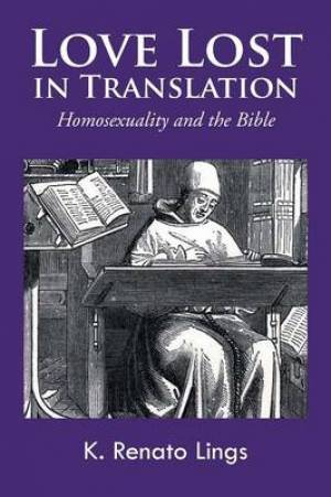 Love Lost in Translation By K Renato Lings (Paperback) 9781466987906