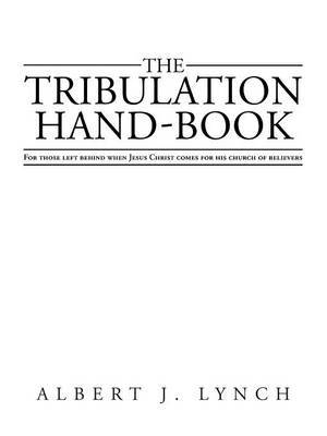 The Tribulation Hand-Book