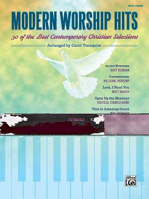 Modern Worship Hits 30 of the Best Contemporary Christian Selections