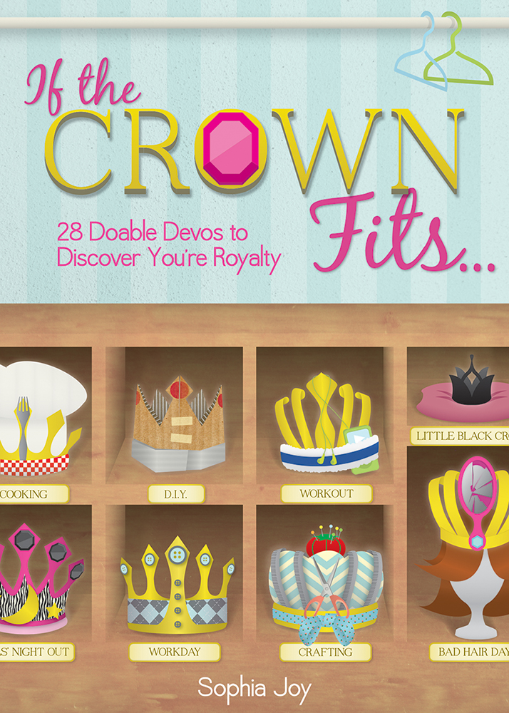 If the Crown Fits By Sophia Joy (Trade Paper) 9781470713683