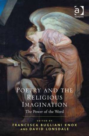 Poetry and the Religious Imagination (Hardback) 9781472426246