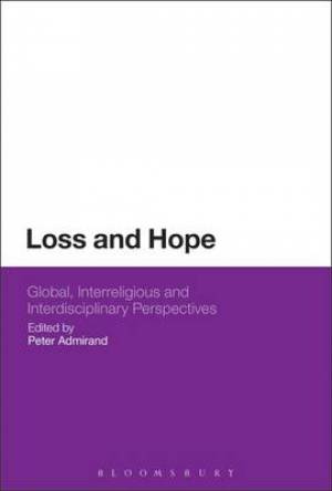 Loss and Hope By Admirand Peter (Hardback) 9781472525413