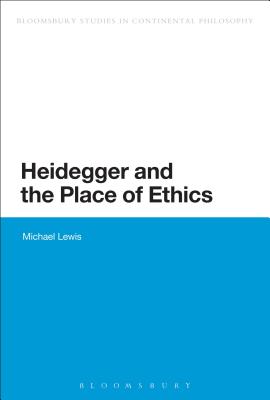 Heidegger and the Place of Ethics (Paperback) 9781472525857