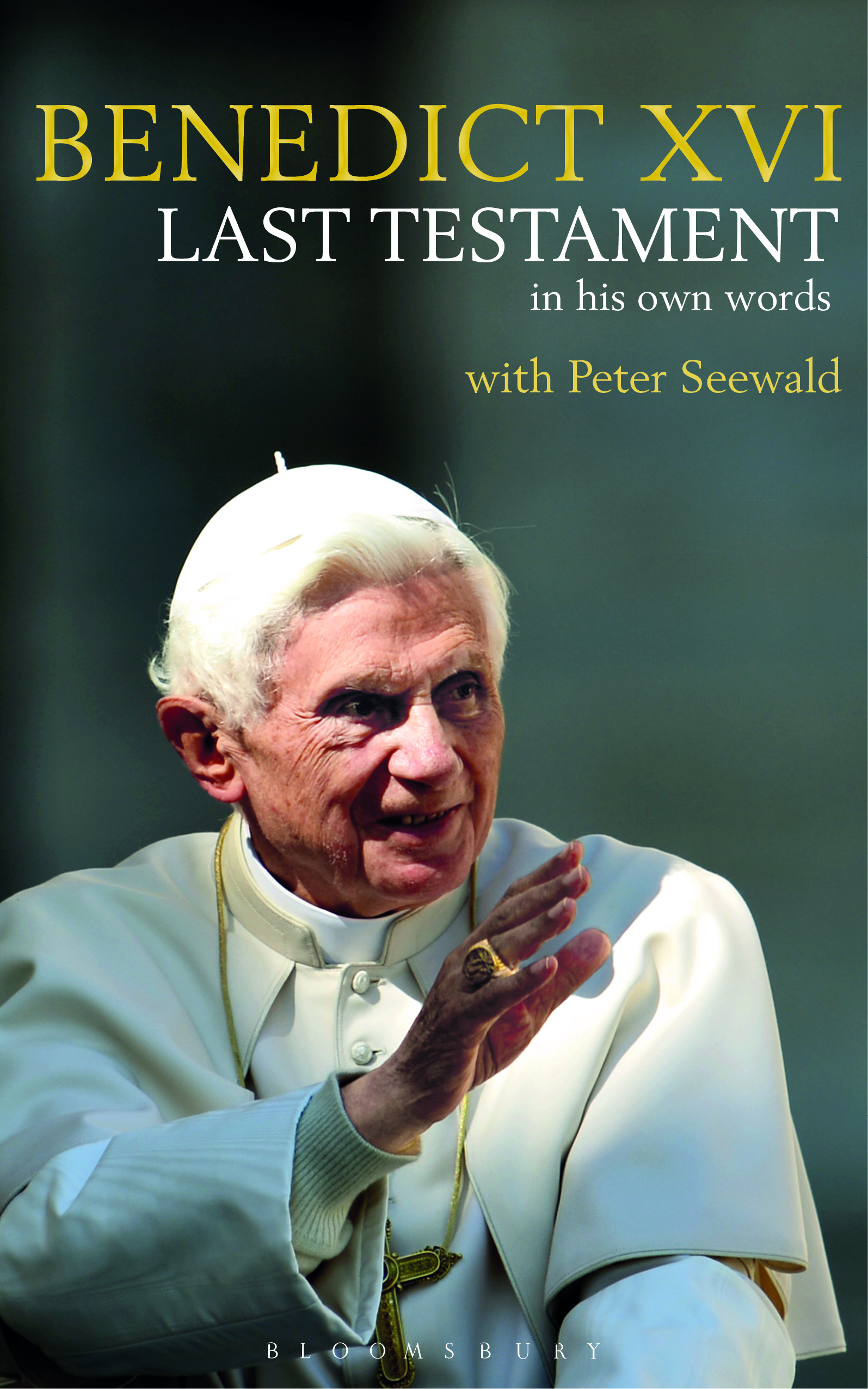 Last Testament By Pope Benedict XVI (Hardback) 9781472944672