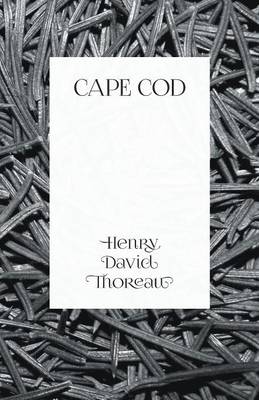 Cape Cod By Henry David Thoreau (Paperback) 9781473335639