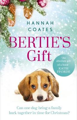 Bertie's Gift By Hannah Coates (Paperback) 9781473643345