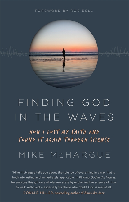 Finding God In The Waves By Mike Mc Hargue (Paperback) 9781473653696