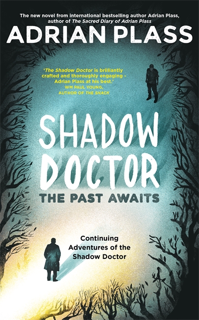 Shadow Doctor The Past Awaits By Adrian Plass (Hardback) 9781473675254