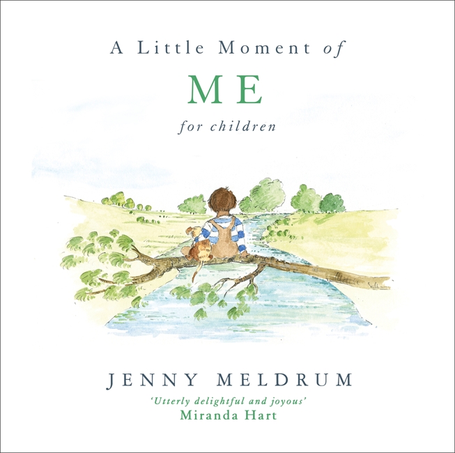 A Little Moment of Me for Children By Jenny Meldrum (Hardback)