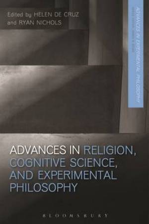 Advances in Religion Cognitive Science and Experimental Philosophy