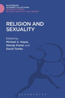 Religion and Sexuality By Hayes Michael A (Hardback) 9781474281843