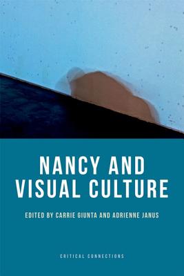 Nancy And Visual Culture By Giunta (Hardback) 9781474407496