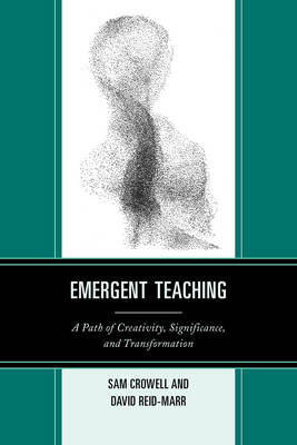 Emergent Teaching A Path of Crpb By Sam Crowell David Reid-marr