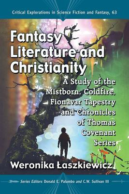 Fantasy Literature And Christianity By Weronika Laszkiewicz