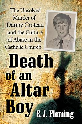 Death Of An Altar Boy By E j Fleming (Paperback) 9781476673455