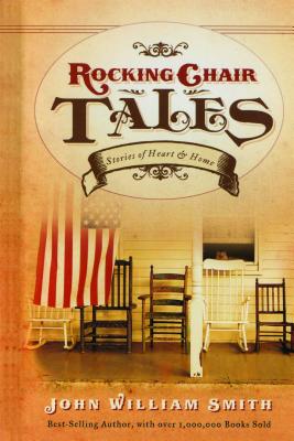 Rocking Chair Tales By Smith John (Paperback) 9781476772547