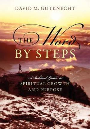 The Word by Steps By David M Gutknecht (Paperback) 9781478718345