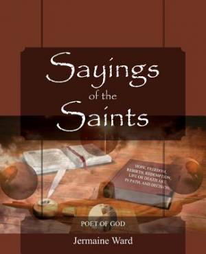 Sayings of the Saints Banners of Righteousness