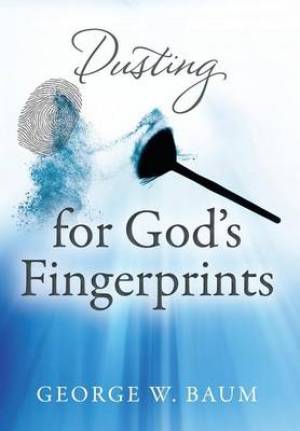 Dusting for God's Fingerprints