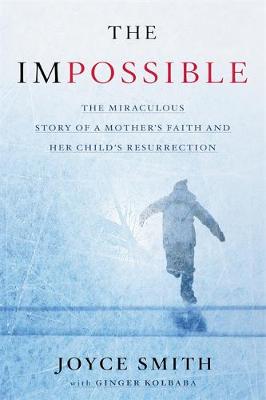 The Impossible By Joyce Smith (Hardback) 9781478976950