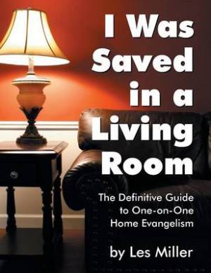 I Was Saved in a Living Room