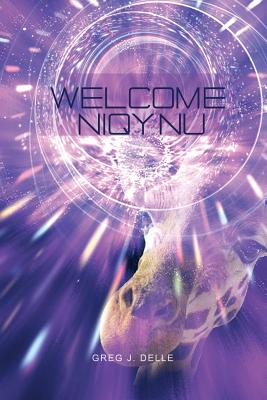 Welcome Niqynu By Delle Greg J (Paperback) 9781480963283