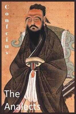 The Analects By Confucius (Paperback) 9781483703534