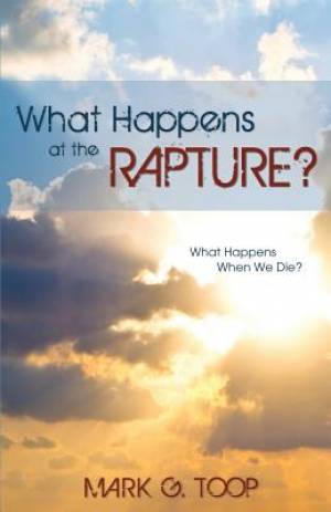 What Happens at the Rapture