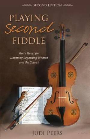 Playing Second Fiddle Second Edition