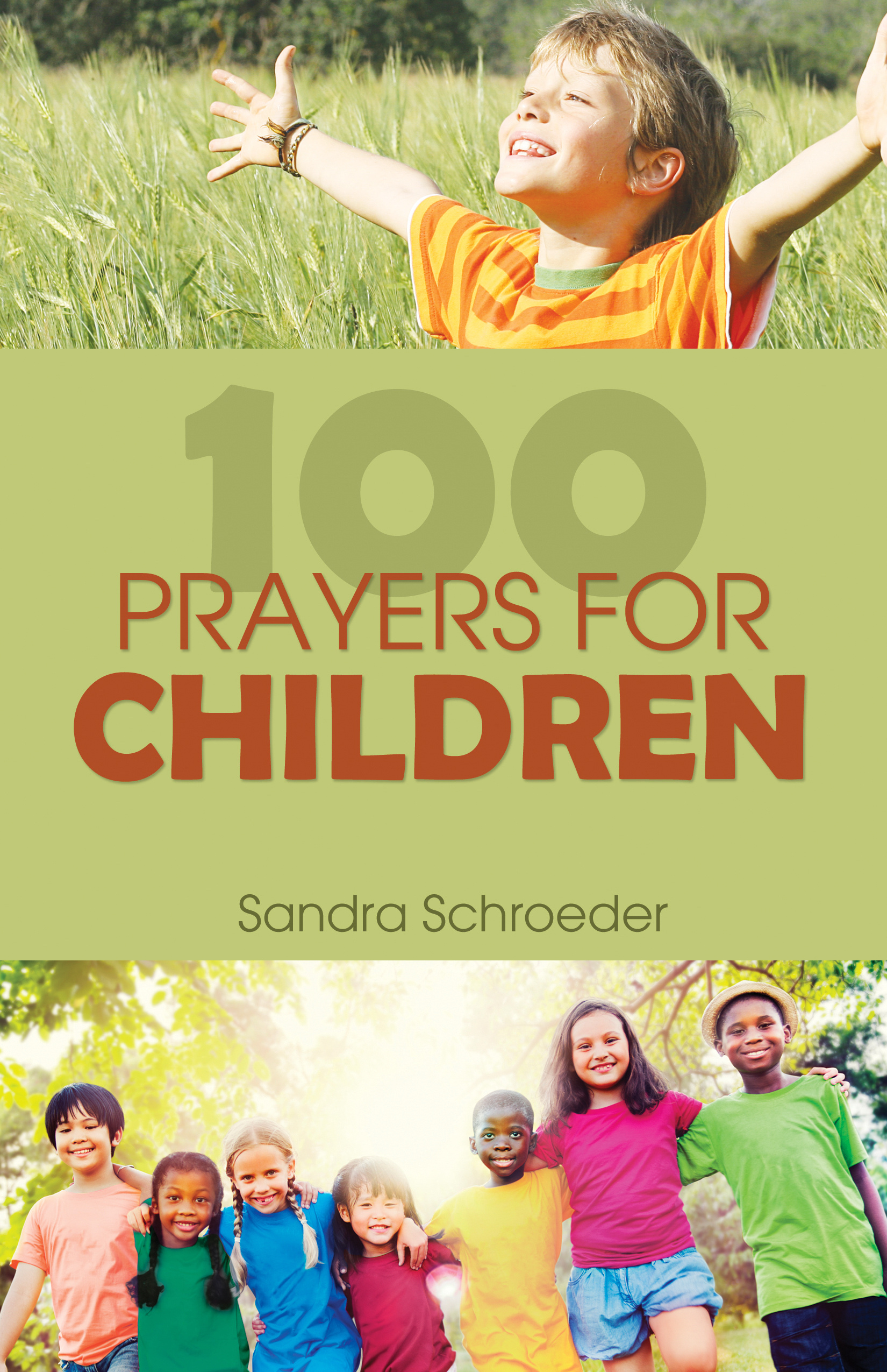 100 Prayers for Children By Sandra Schroeder (Paperback) 9781486614363