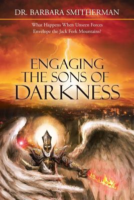 Engaging The Sons Of Darkness By Dr Barbara Smitherman (Paperback)