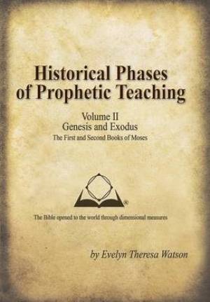 Historical Phases of Prophetic Teaching Volume II